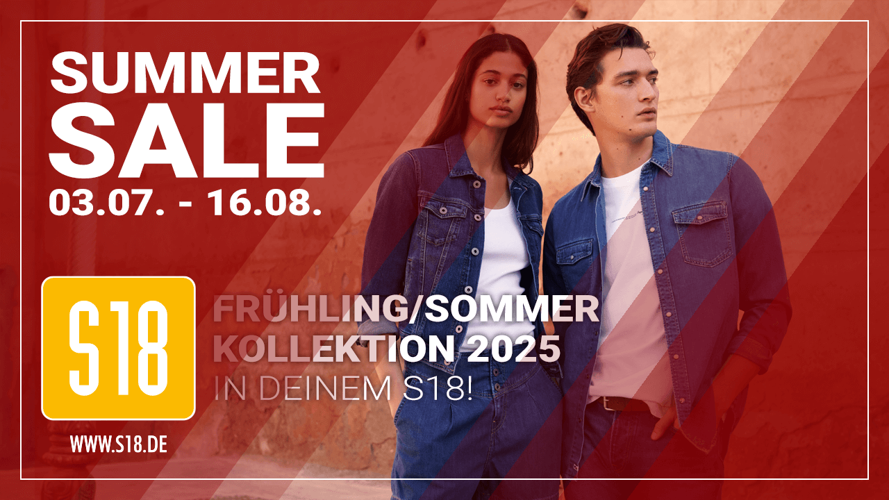 Sommer Sale 2025 vom 03.07. bis 16.08. in Deinem S18!